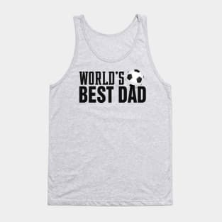 Simple World's Best Dad Typography with Soccer Ball Tank Top